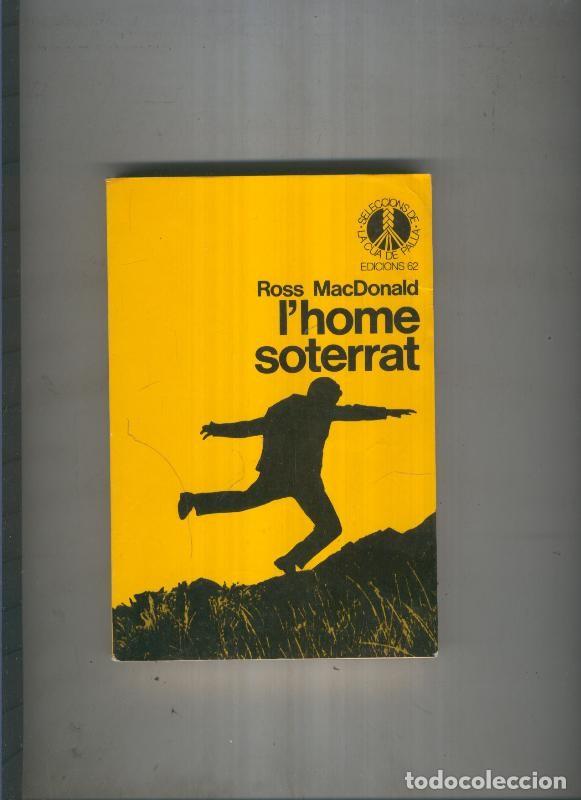 Libros: L home soterrat - Ross MacDonald - Foto 1