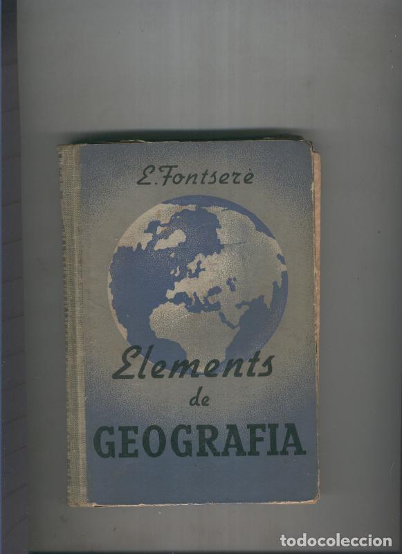 B&uuml;cher: Elements de Geografia - E. Fontsere