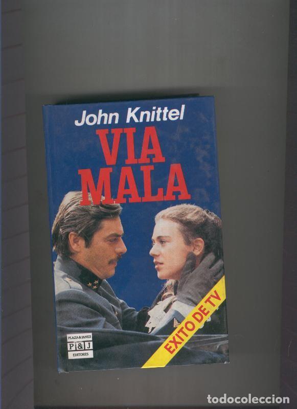 Libros: Via mala - John Knittel - Foto 1