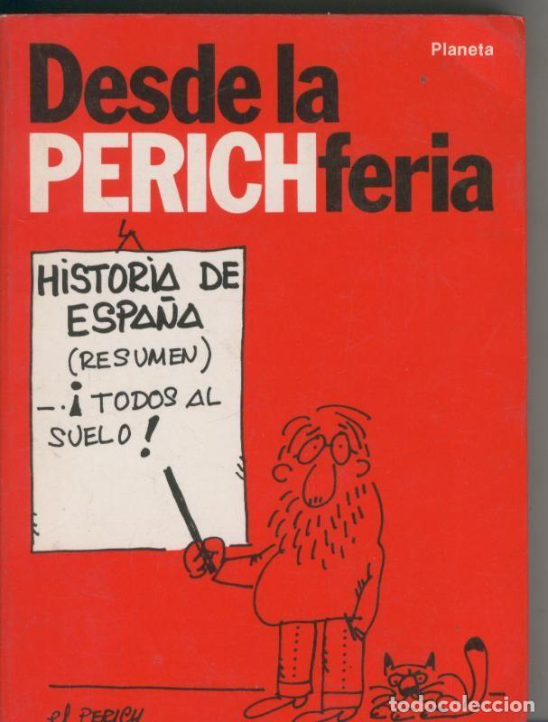 Libros: Desde la Perichferia - Perich - Foto 1