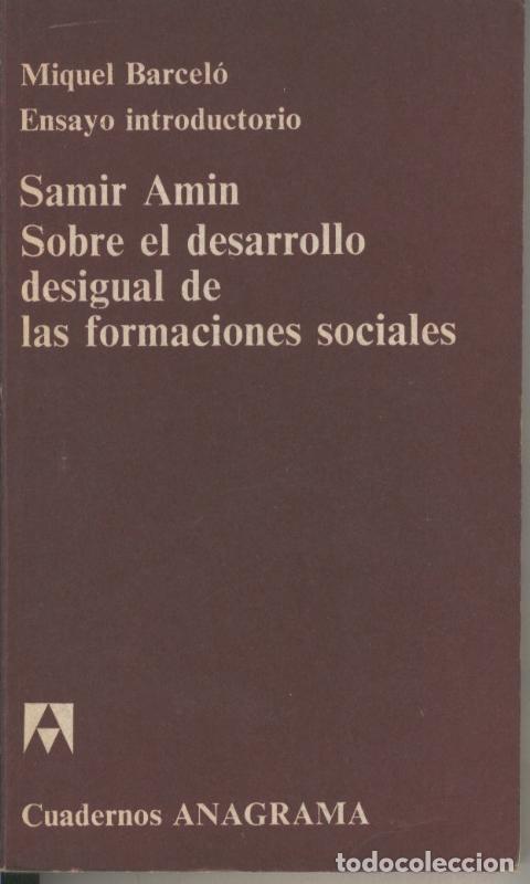B&uuml;cher: Samir Amin sobre el desarrollo desigual de las formaciones sociales - Miguel Barcelo