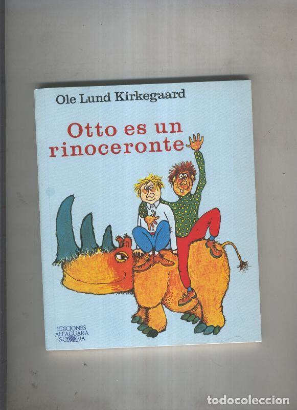 Libros: Otto es un rinoceronte - Ole Lund Kirkegaard - Foto 1