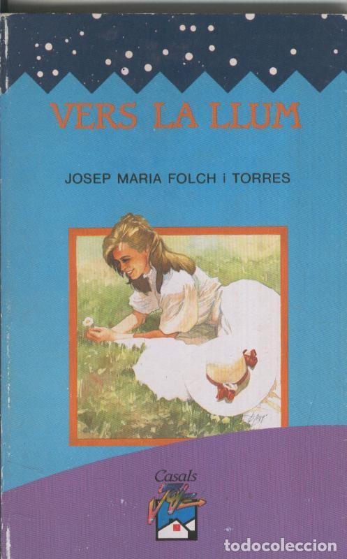 Libri di seconda mano: Vers la llum - Josep Maria Folch i Torres