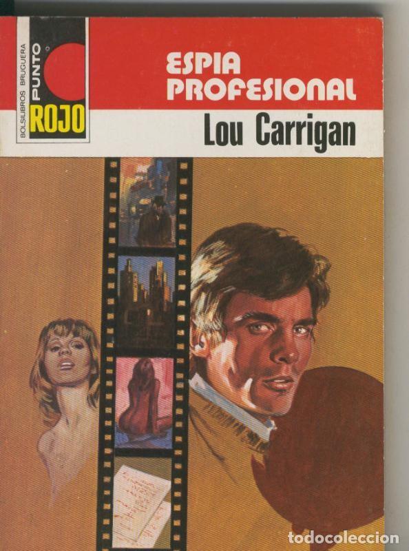 Libri di seconda mano: Punto Rojo numero 0838: Espia profesional - Lou Carrigan