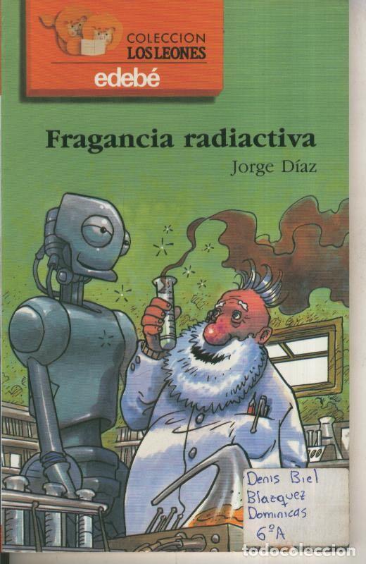 Libros: Fragancia radiactiva - Jorge Diaz - Foto 1