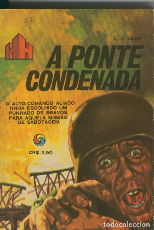 Libros: HH 2&ordf; guerra mundial numero 150: A ponte condenada - Lou Carrigan