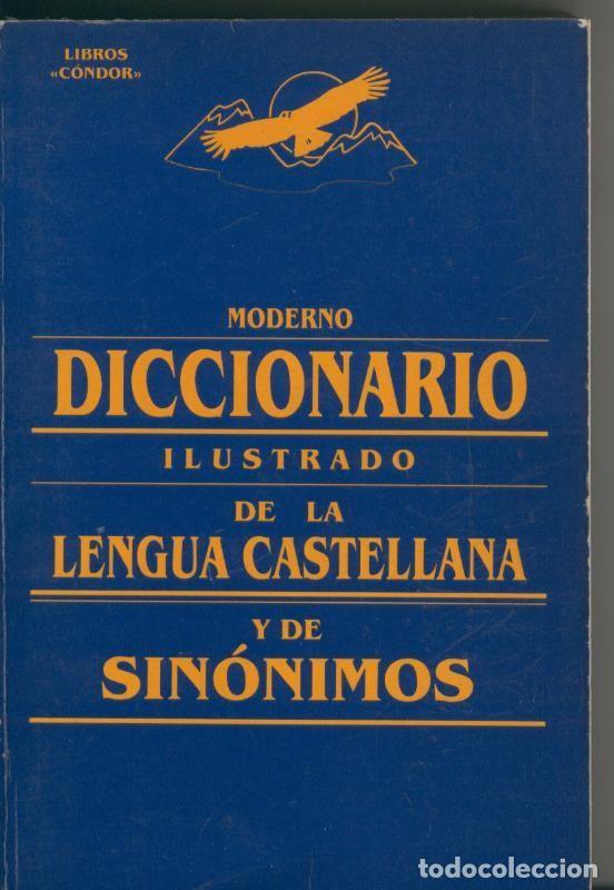 Livres: Moderno diccionario ilustrado de la Lengua Castellana y de - Varios