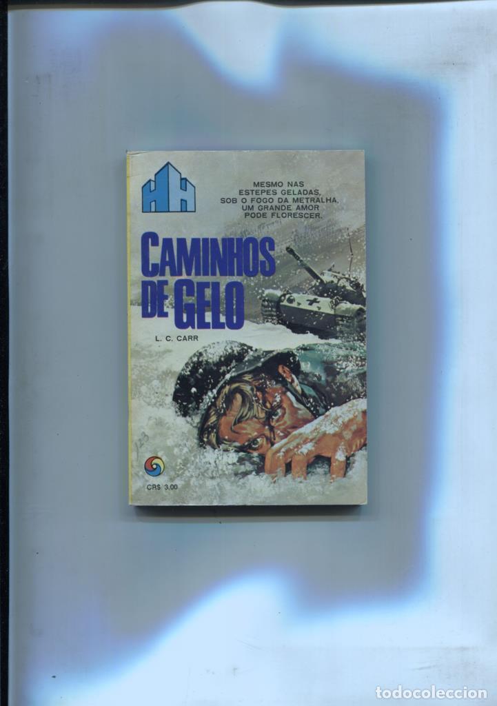 B&uuml;cher: HH 2&ordf; guerra mundial numero 140: Caminhos de gelo - Lou Carrigan