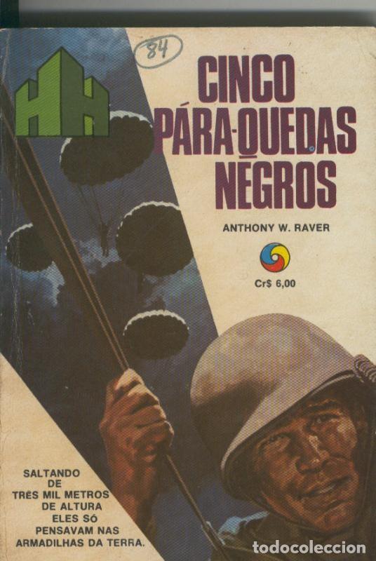 B&uuml;cher: HH 2&ordf; guerra mundial numero 175: Cinco para quedas negros - Anthony W. Raver
