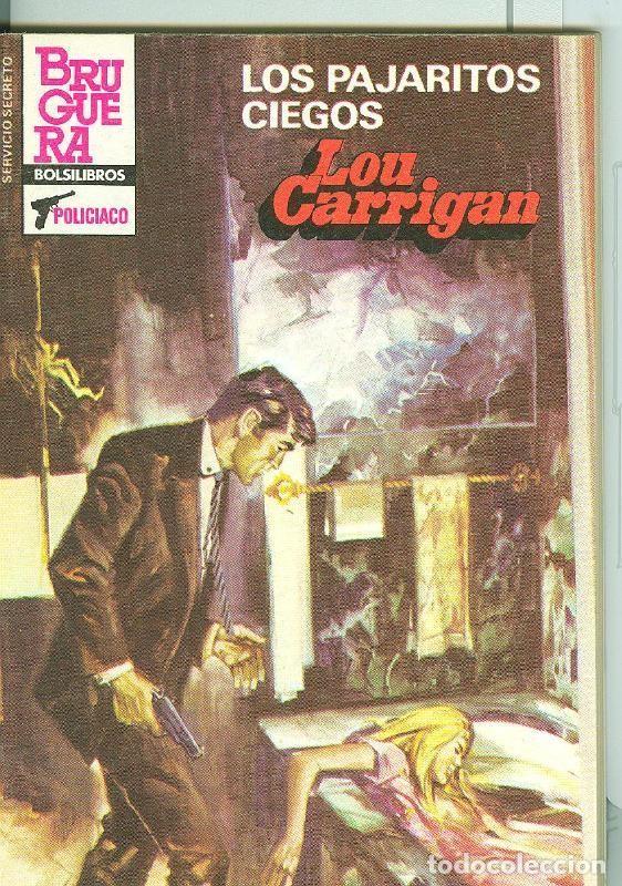 Libri di seconda mano: Servicio Secreto SS numero 1716: Los pajaritos ciegos - Lou Carrigan