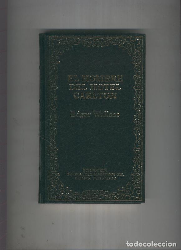 Libros: El hombre del hotel Carlton - Edgar Wallace