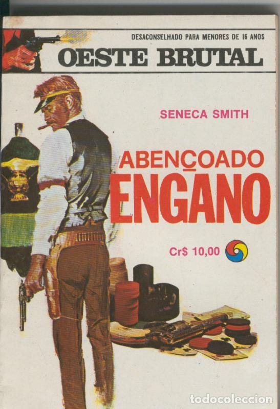 Libros: Oeste brutal 079: Aben&ccedil;oado engano - Seneca smith