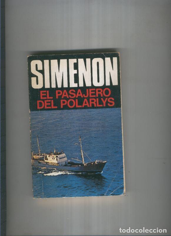 Libros: El pasajero del Polarlys ( desencolado ) - Georges Simenon - Foto 1
