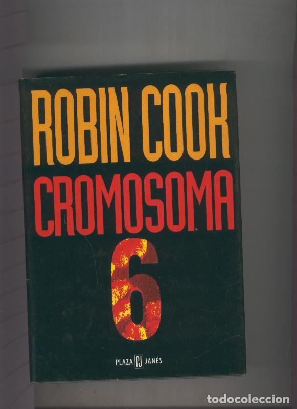 Libros: Cromosoma 6 - Robin Cook - Foto 1