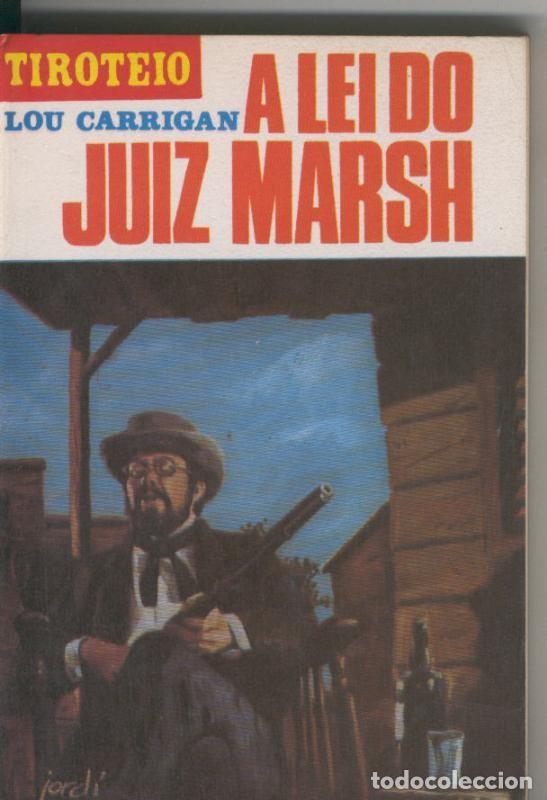 B&uuml;cher: Tiroteio 124: A lei do juiz Marsh - Lou Carrigan