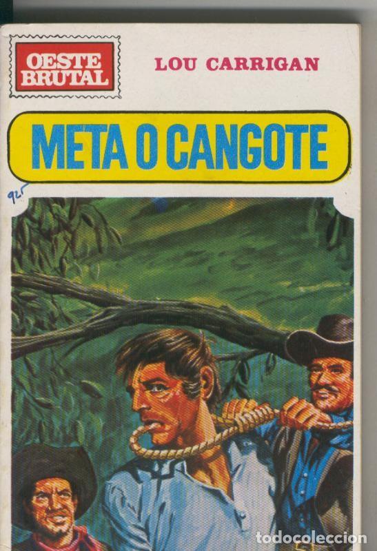 Libros: Oeste Brutal 162: Meta o cangote - Lou Carrigan