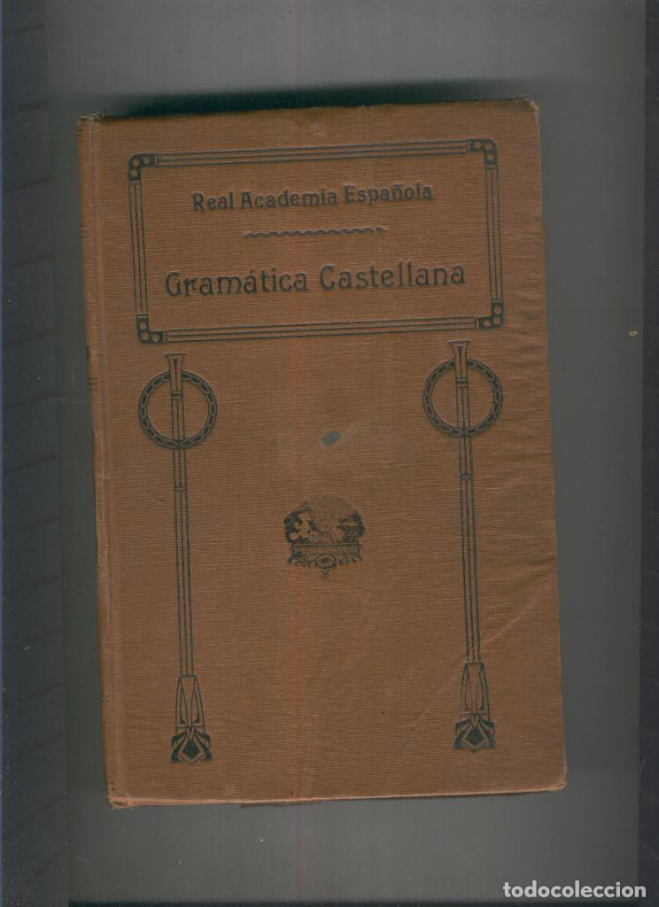Libri di seconda mano: Gramatica de la Lengua Castellana - Real Academia Espa&ntilde;ola