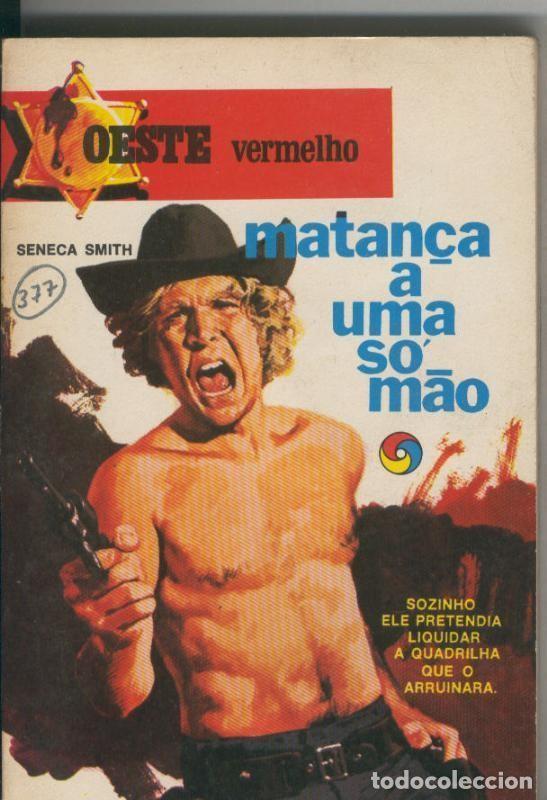 Libros: Oeste vermelho 64: Matan&ccedil;a a uma so mao - Seneca Smith