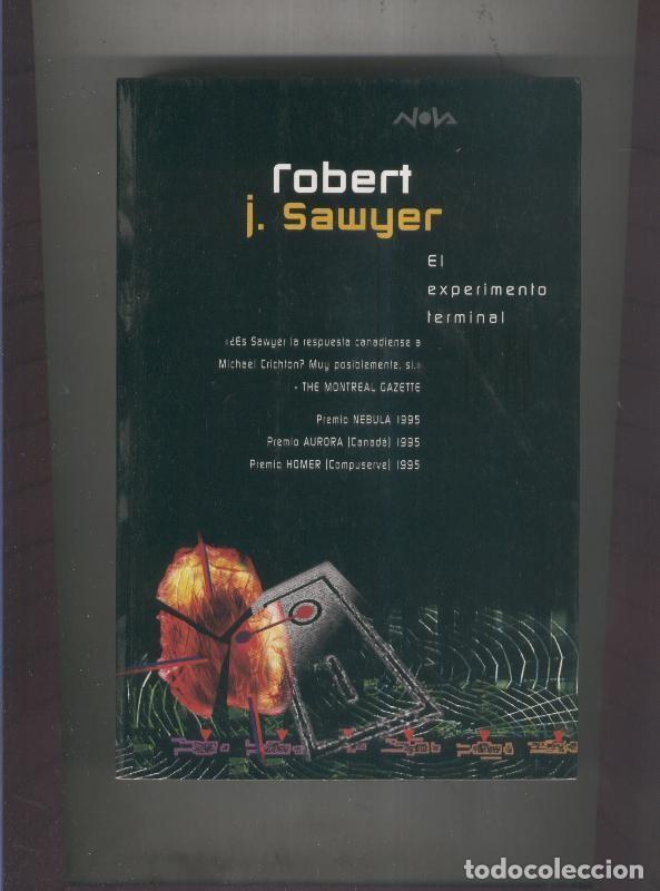 Libros: El experimento terminal - Robert J. Sawyer - Foto 1