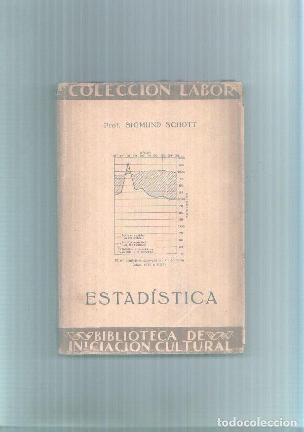 Libros: Coleccion Labor numero 186: Estadisticas - Prof. Sigmund Schott - Foto 1