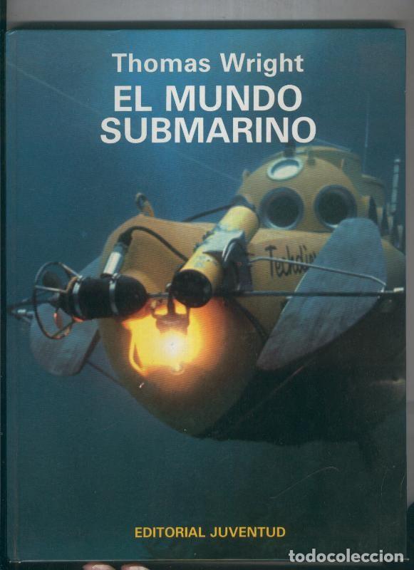 Libros: El mundo submarino - Thomas Wright - Foto 1