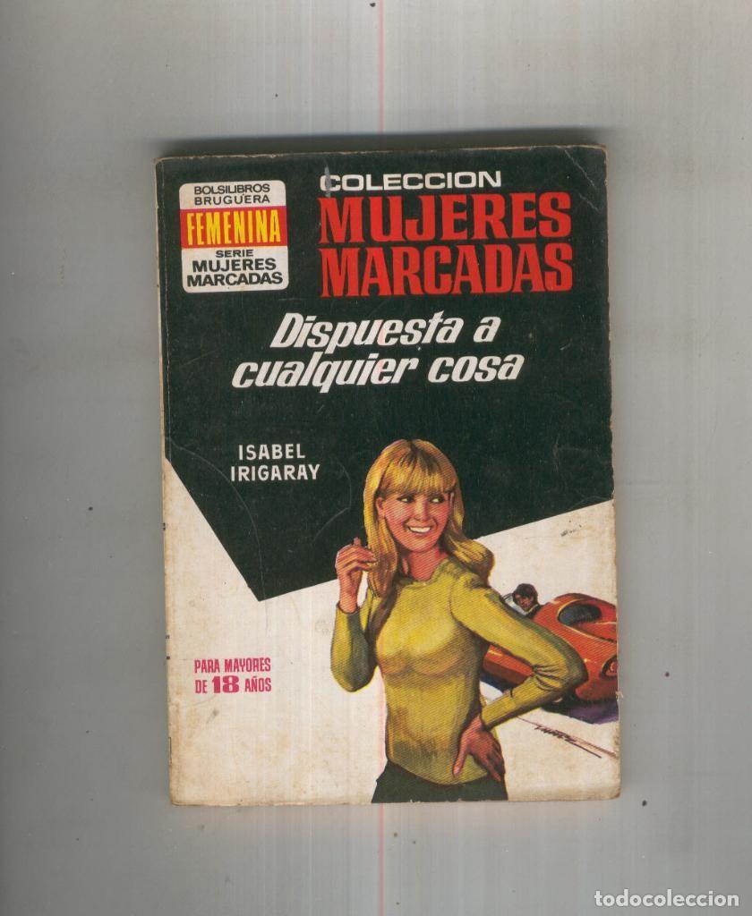 B&uuml;cher: Dispuesta a cualquier cosa - Isabel Irigaray