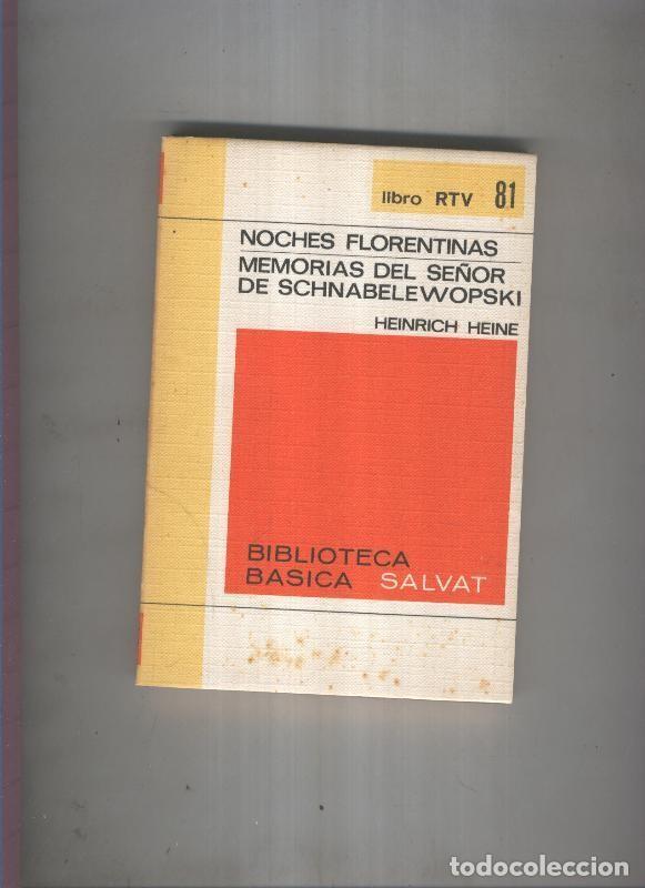 Libri di seconda mano: Biblioteca Basica Salvat libro RTV numero 081:ENoches florentinas , - Heinrich heine