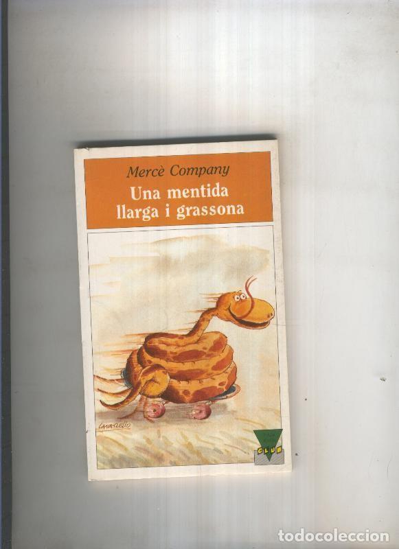 Libros: Una mentida llarga i grassona - Merce Company - Foto 1