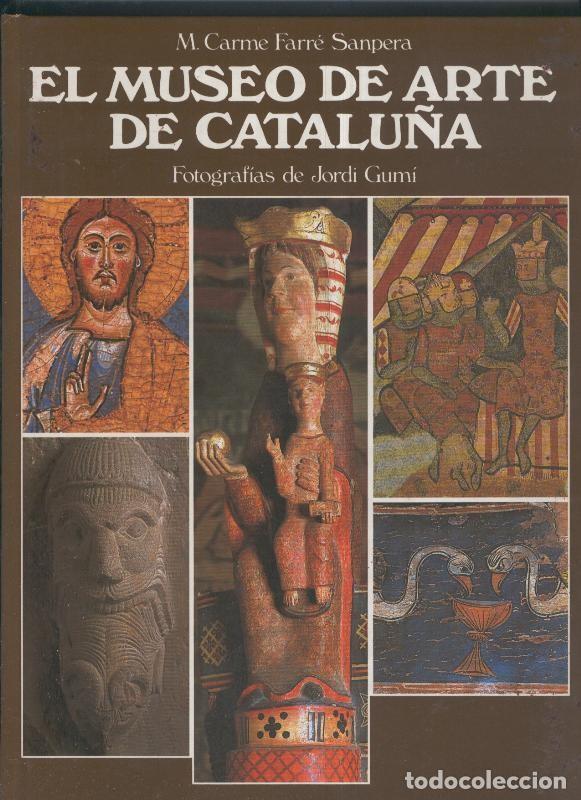 books: El museo de arte de Catalu&ntilde;a - M. Carme Farre Sanpera