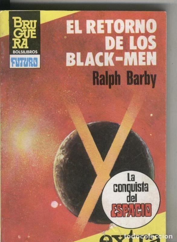 Libros: La conquista del espacio extra numero 28: El retorno de los Black Men - Ralph Barby