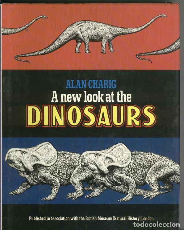 Libros: A new look atthe Dinosaurs - Alan Charig - Foto 1