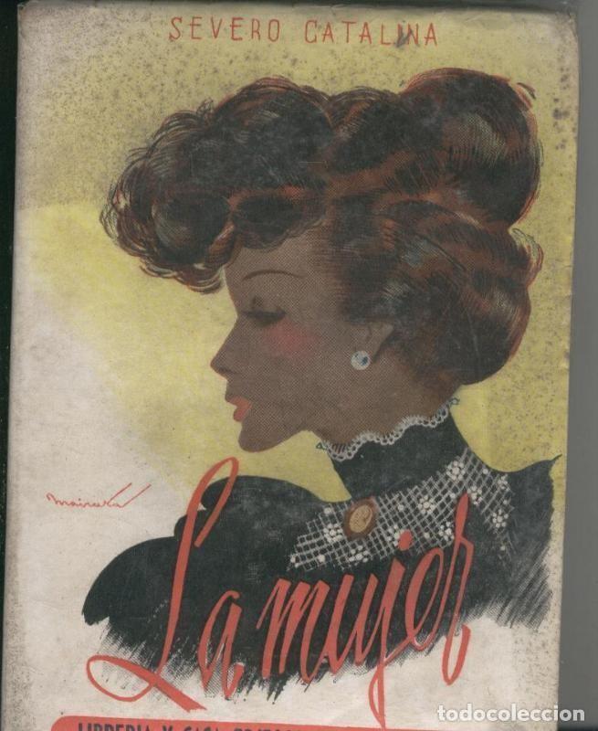 Libros: La Mujer - Severo Catalina - Foto 1