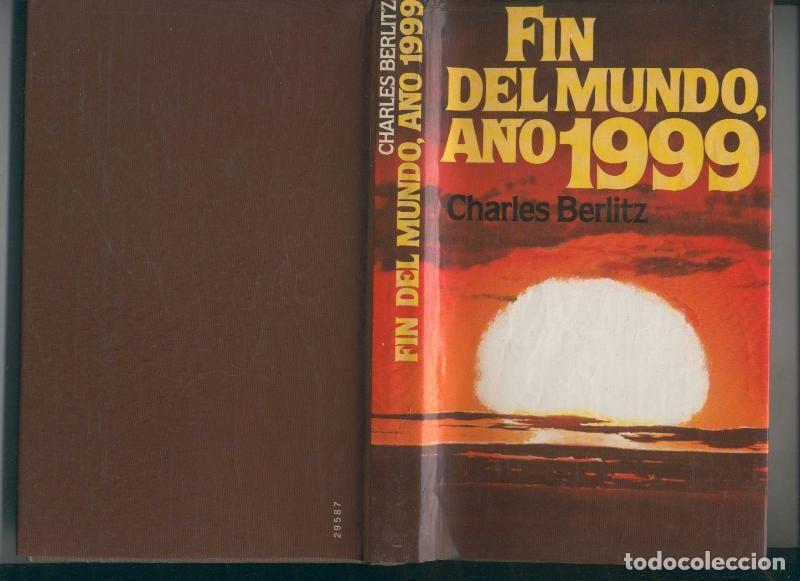 Libros: Circulo de Lectores: Fin del mundo a&ntilde;o 1999 - Charles Berlitz - Foto 1