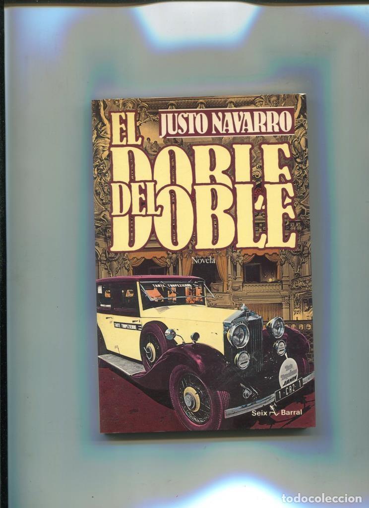 Libri di seconda mano: El doble del doble - Justo Navarro