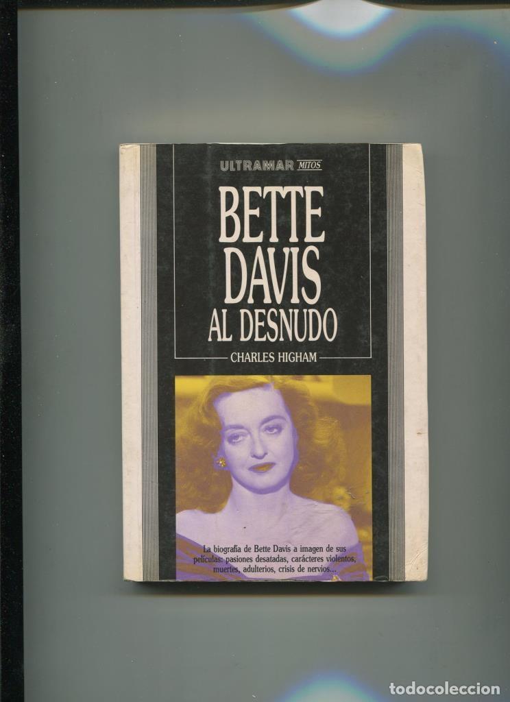Libros: Bette Davis al desnudo - Charles Higham - Foto 1