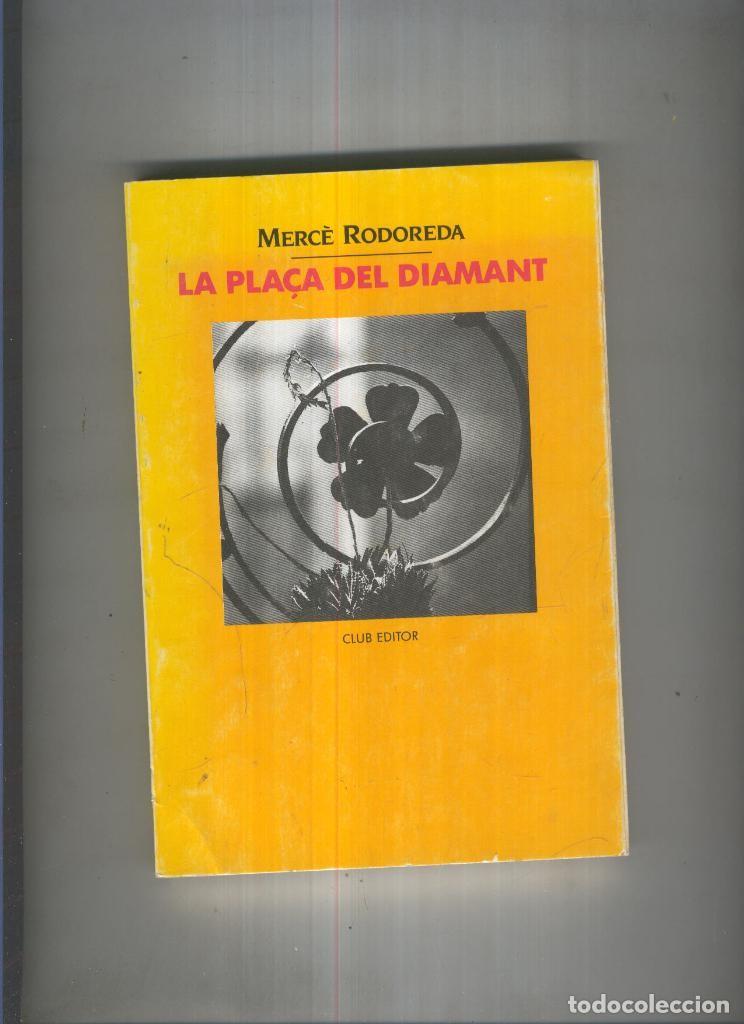 Libros: La Pla&ccedil;a del diamant (edicion numero 31) - Merce Rodoreda - Foto 1