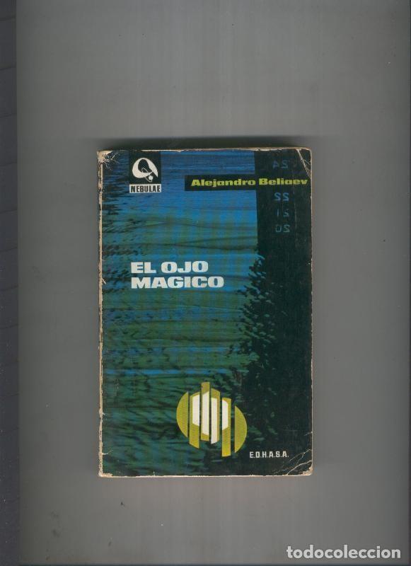 Libros: El ojo magico - Alejandro Beliaev - Foto 1
