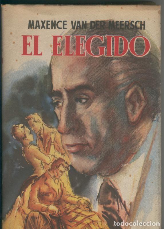 Libros: El elegido - Maxence Van Der Meersch - Foto 1