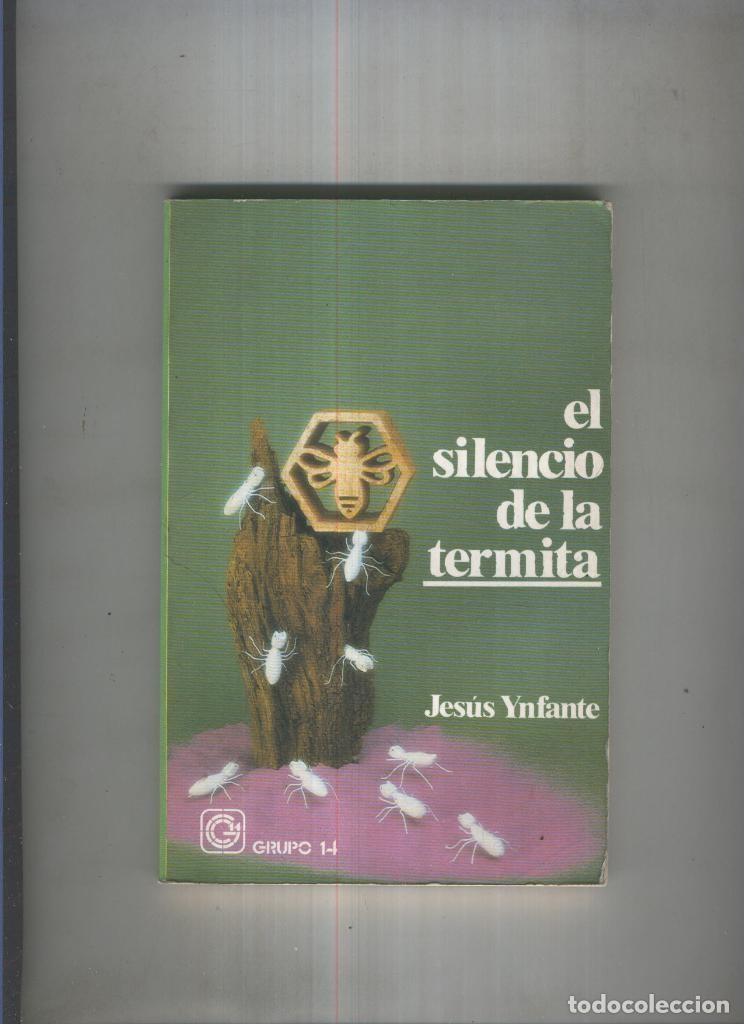 Libros: El silencio de la termita - Jesus Ynfante - Foto 1