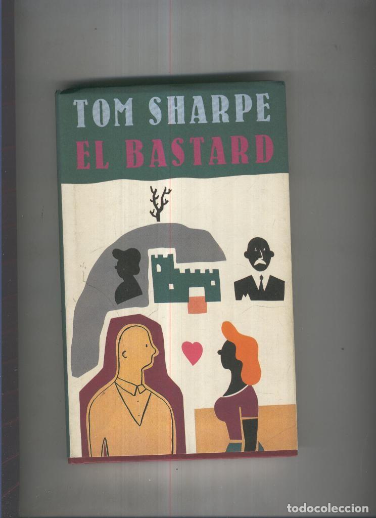 Libros: El Bastard - Tom Sharpe - Foto 1