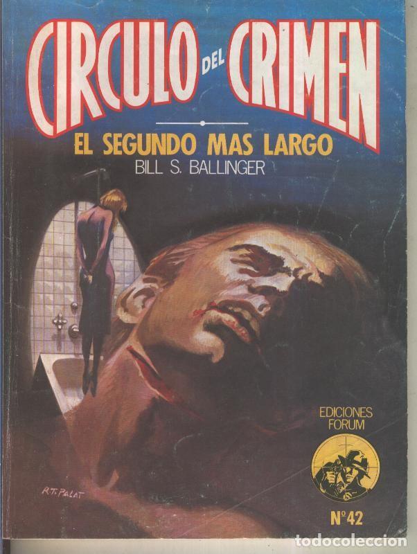 Libros: Circulo del Crimen numero 042: El segundo mas largo - Bill S.Ballinger