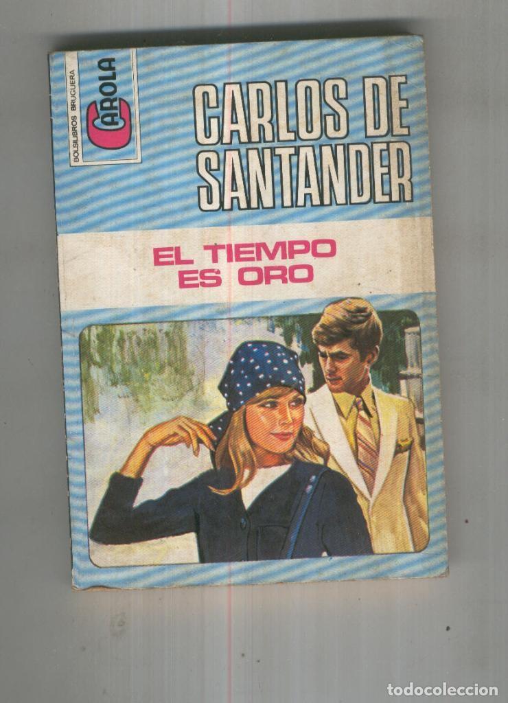 Libros: El tiempo es oro - Carlos de Santander