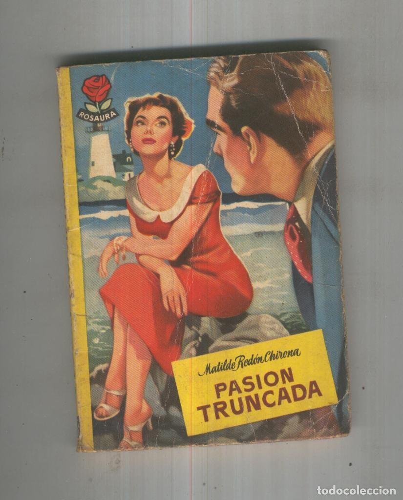 Libros: Pasion truncada - Matilde Redon Chirona - Foto 1