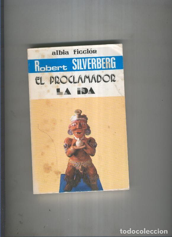 Libros: El Proclamador. La ida - Robert Silverberg - Foto 1