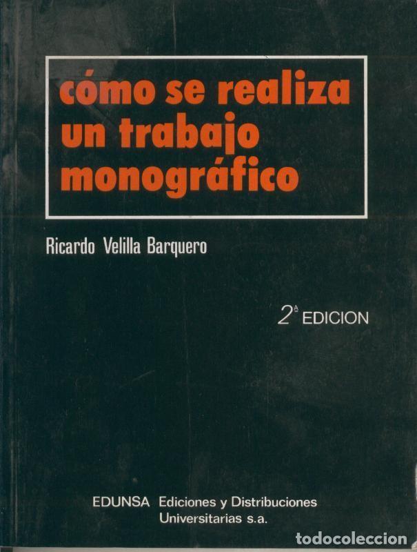 Libri di seconda mano: Como se realiza un trabajo monografico - Ricardo Velilla Barquero