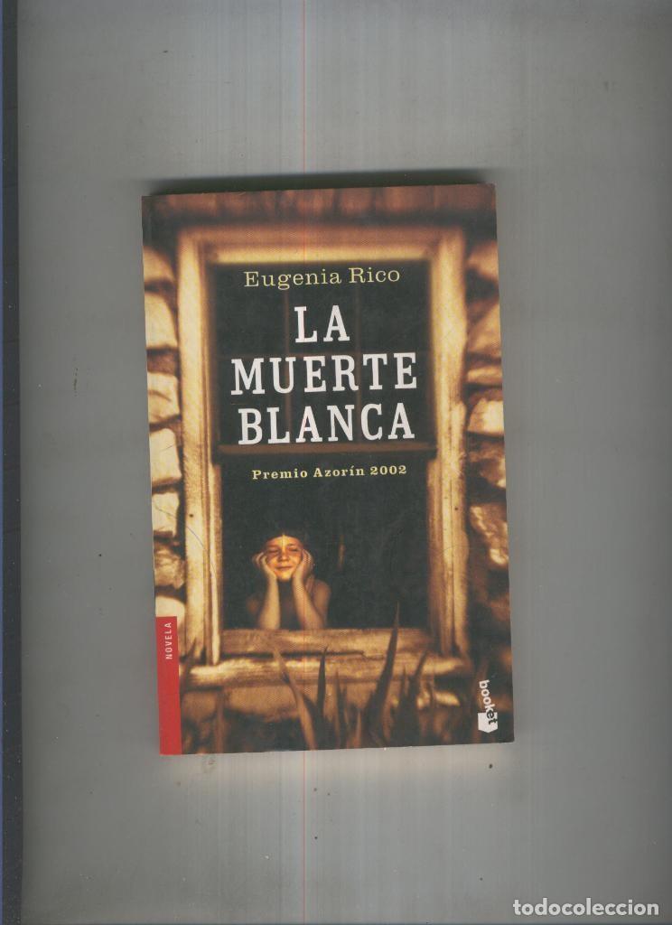 Libros: La muerte blanca - Eugenia Rico - Foto 1