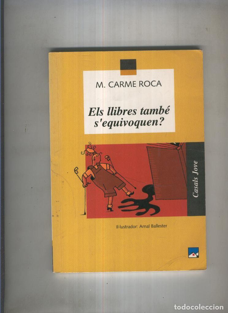 Libros: Els llibres tambe s equivoquen - M. Carme Roca