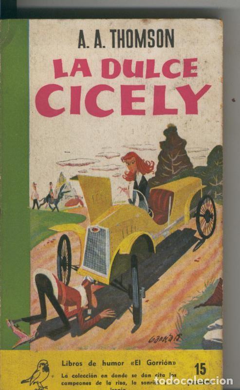 Libros: Coleccion El Gorrion numero 74: La dulce Cicely - A.A.Thomson - Foto 1