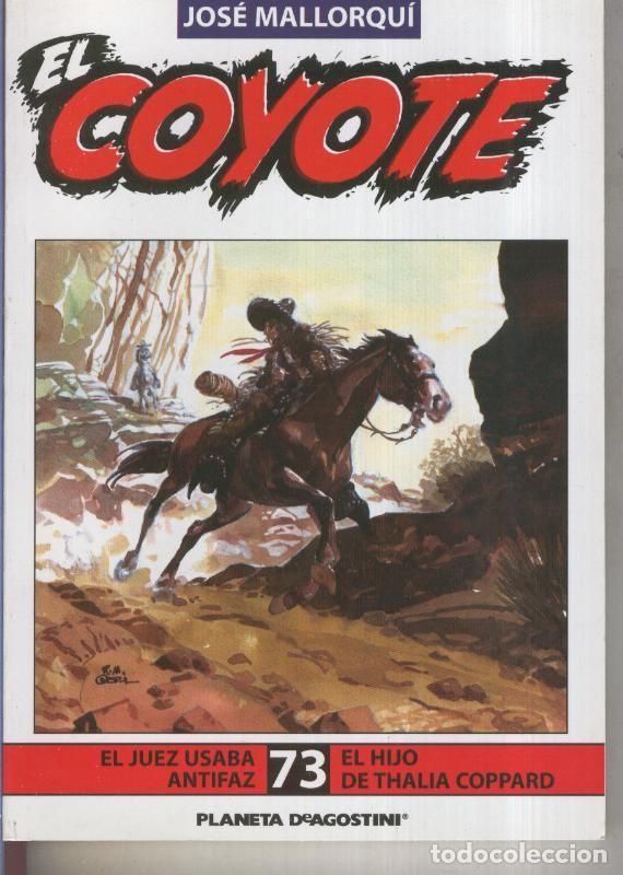 Libri di seconda mano: El Coyote edicion 2003 numero 73 - Jose Mallorqui