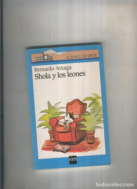 Libros: Shola y los leones - Bernardo Atxaga - Foto 1